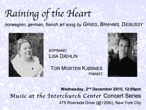 POSTER_Lisa Daehlin and Tor Morten Kjosnes_Interchurch Center Concert Series_2december2015_Brahms, Debussy_Screen Shot.png