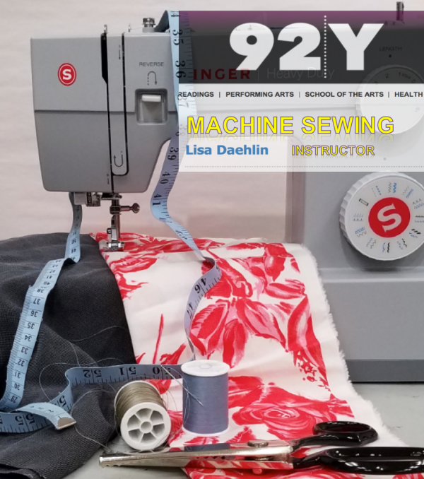 Lisa Daehlin teaching Sewing at 92y summer 2017